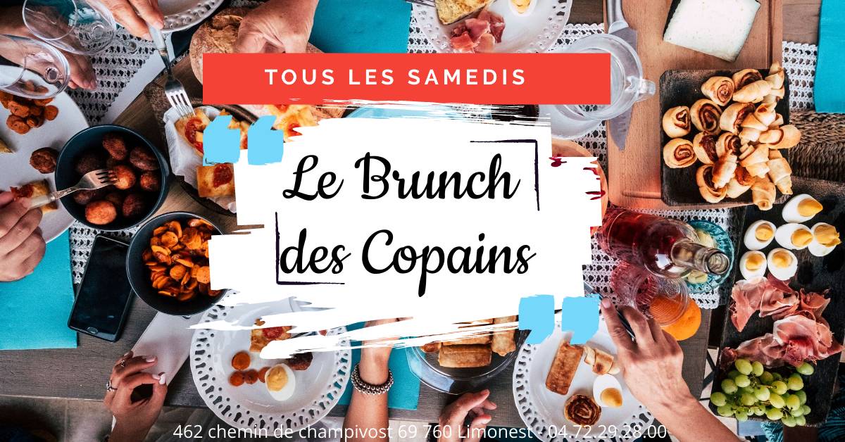 Le Brunch des copains, le nouveau rendez-vous festif des copains du samedi midi proche de Lyon