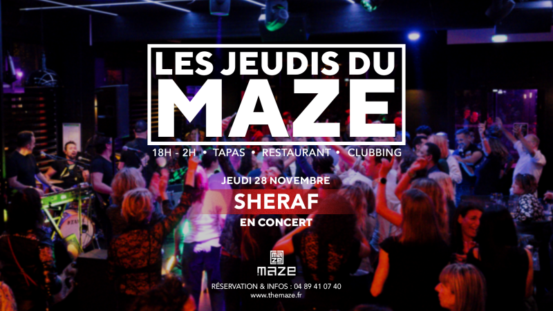 LES JEUDIS DU MAZE AVEC SHERAF - 28/11/2024