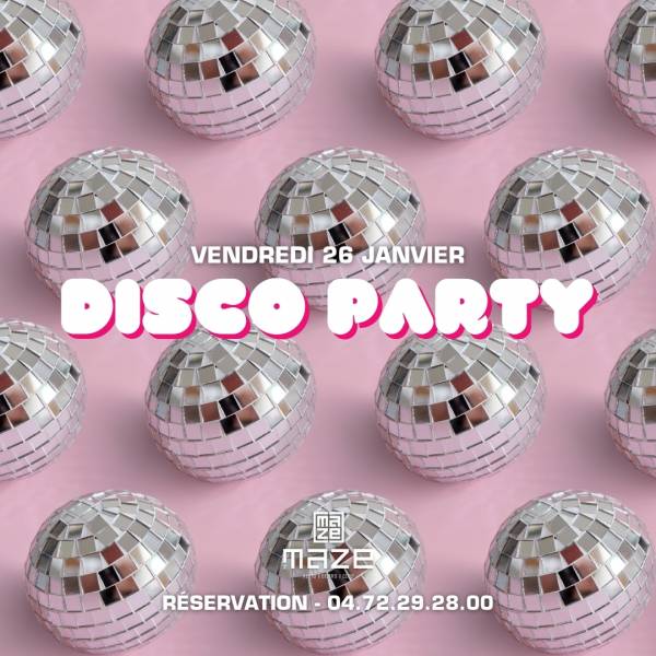 DISCO PARTY - VENDREDI 26 JANVIER 2024