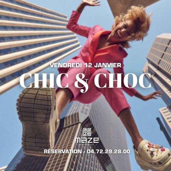 CHIC & CHOC DU MAZE - VENDREDI 12 JANVIER 2024