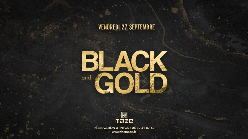 BLACK & GOLD - 27/09/24