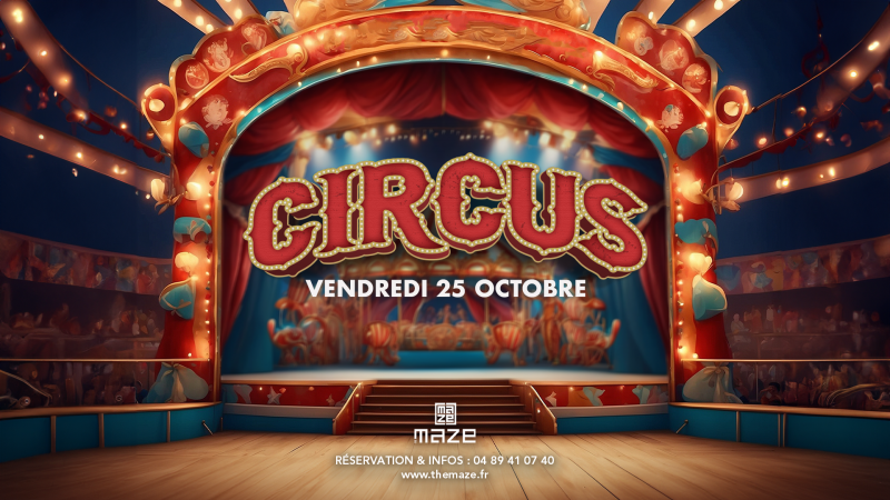 LA CIRCUS DU MAZE - 25/10/2024