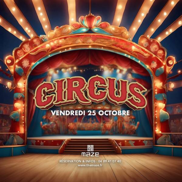 CIRCUS PARTY DU MAZE - 25/10/2024