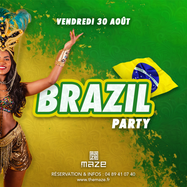 BRAZIL PARTY DU MAZE - 30/08/24