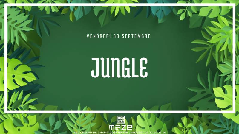 LA JUNGLE DU MAZE Vendredi 30 Septembre 2022